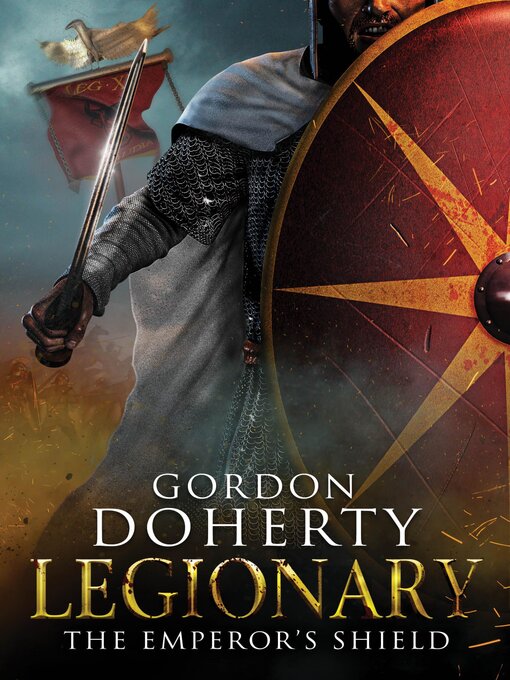 Title details for The Emperor's Shield by Gordon Doherty - Available
